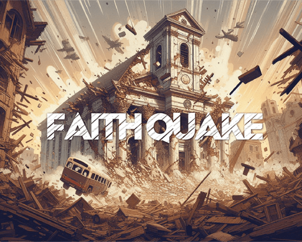 FAITH QUAKE FAITH QUAKE